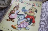 フランスの古い絵本　仲良しの動物たち 「HISTOIRES　DE　BETES」
