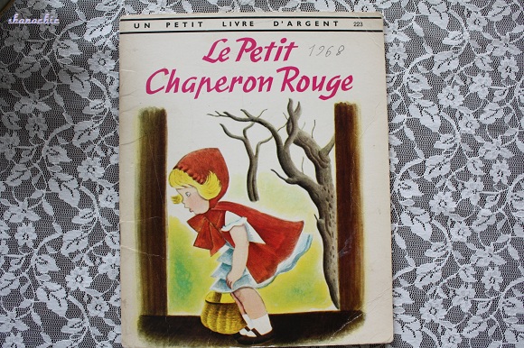 フランスの古い絵本 赤ずきんちゃん 「Le Petit Chaperon Rouge」